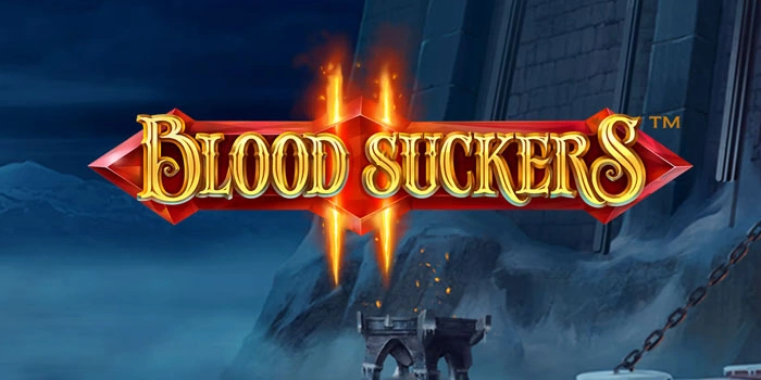 Strategi Dapat Jackpot Besar Di Slot Blood Suckers Tanpa Ribet