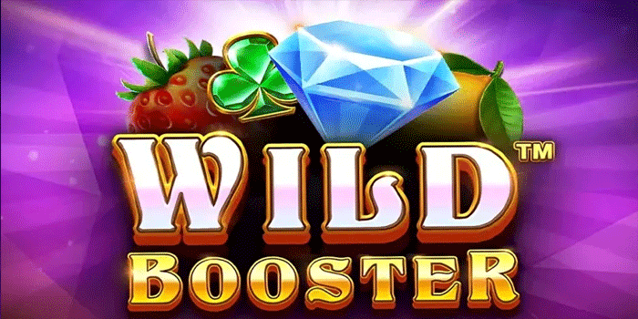 Agen Slot Online Wild Booster Gampang JP