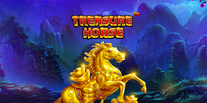 Tips Efektif Menang Besar Slot Treasure Horse Tanpa Risiko