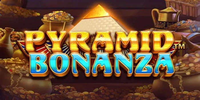 Bocoran Pola Bermain Slot Pyramid Bonanza Agar Anti Rungkat