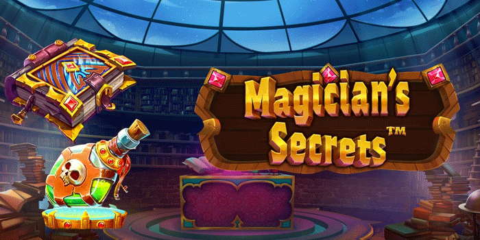 Cara Aman Bermain Slot Magicians Secrets Untuk Jangka Panjang