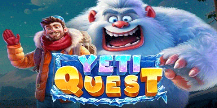 Cara Konsisten Menang Di Slot Yeti Quest Dengan Teknik Sabar